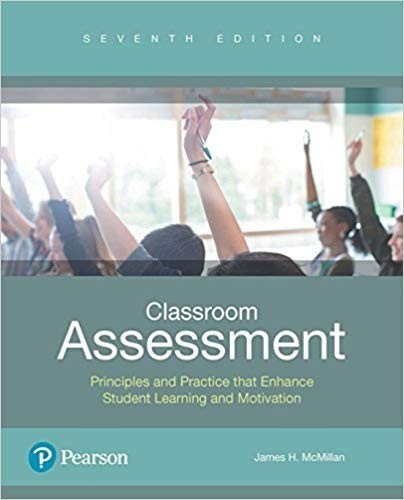 Classroom Assessment: Principles and Practice that Enhance Student Learning and Motivation 7th Edition - download pdf  PDF BOOK