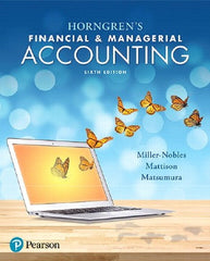 Solution Manual for Horngrenâ€™s Financial and Managerial Accounting 6E Miller-Nobles - download pdf  PDF BOOK